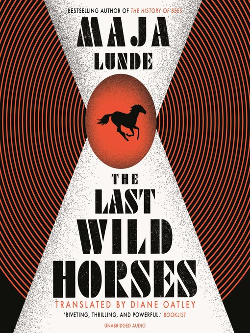 Title details for The Last Wild Horses by Maja Lunde - Available